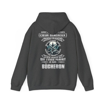 Je suis bûcheron je n'ai jamais dit que j'étais parfait