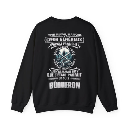 Je suis bûcheron je n'ai jamais dit que j'étais parfait