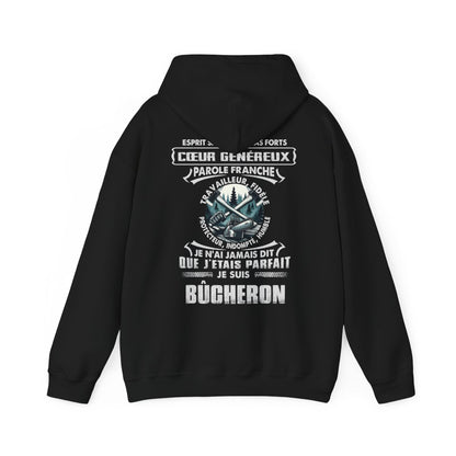 Je suis bûcheron je n'ai jamais dit que j'étais parfait