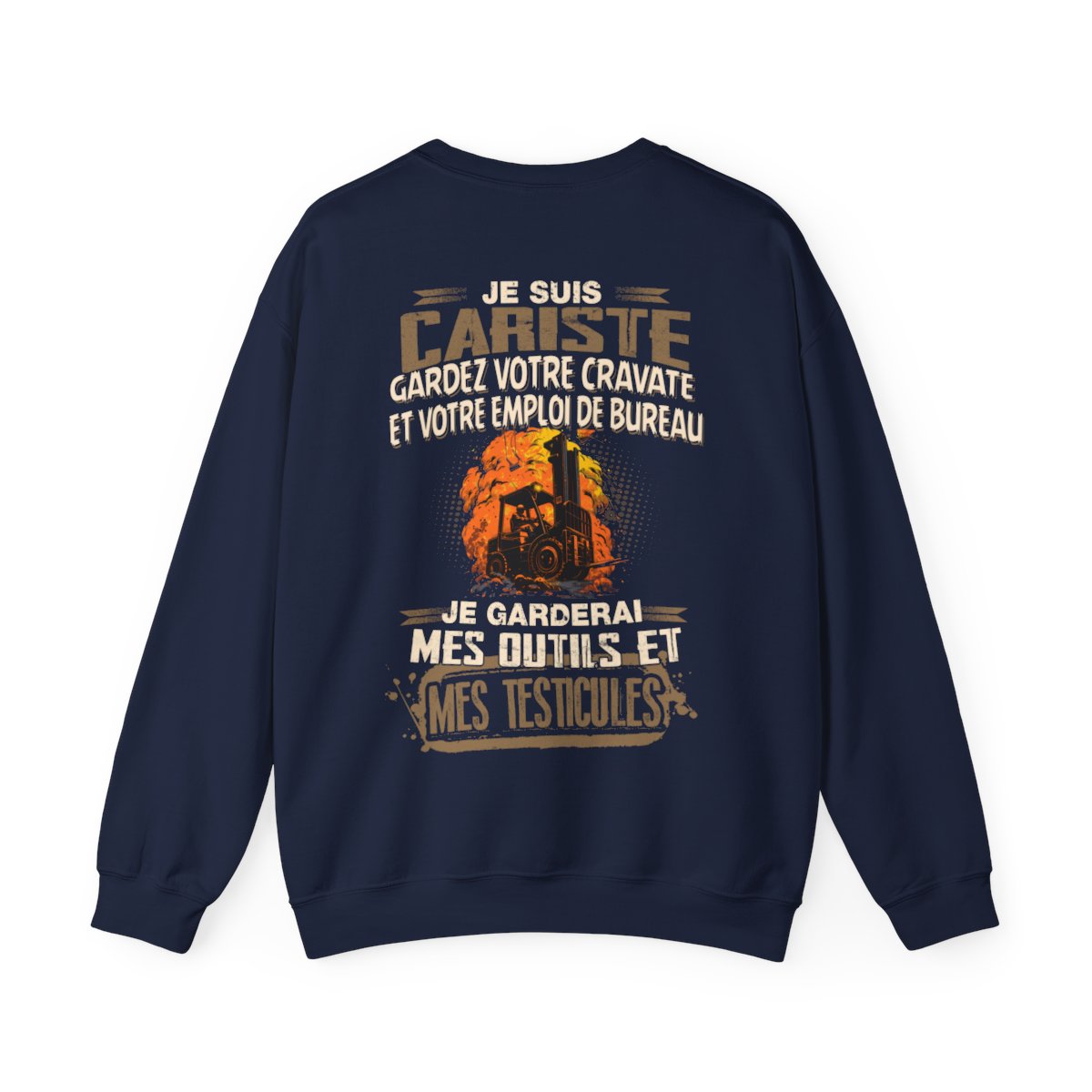 Je suis Cariste, je garderai mes outils et mes testicules
