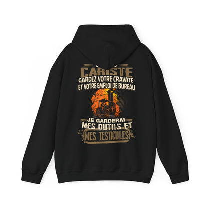 Je suis Cariste, je garderai mes outils et mes testicules