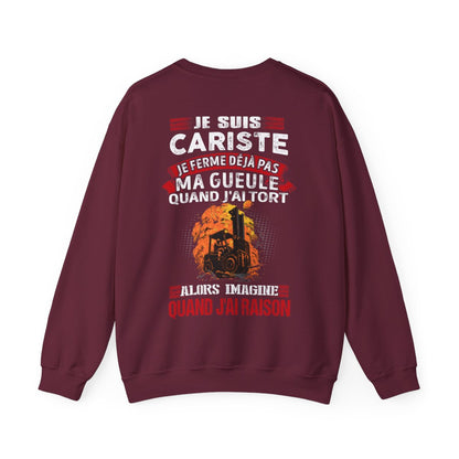 Je suis Cariste, je ne ferme déjà pas ma gueule quand j'ai tort