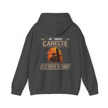 Je suis Cariste plus rien ne me choque