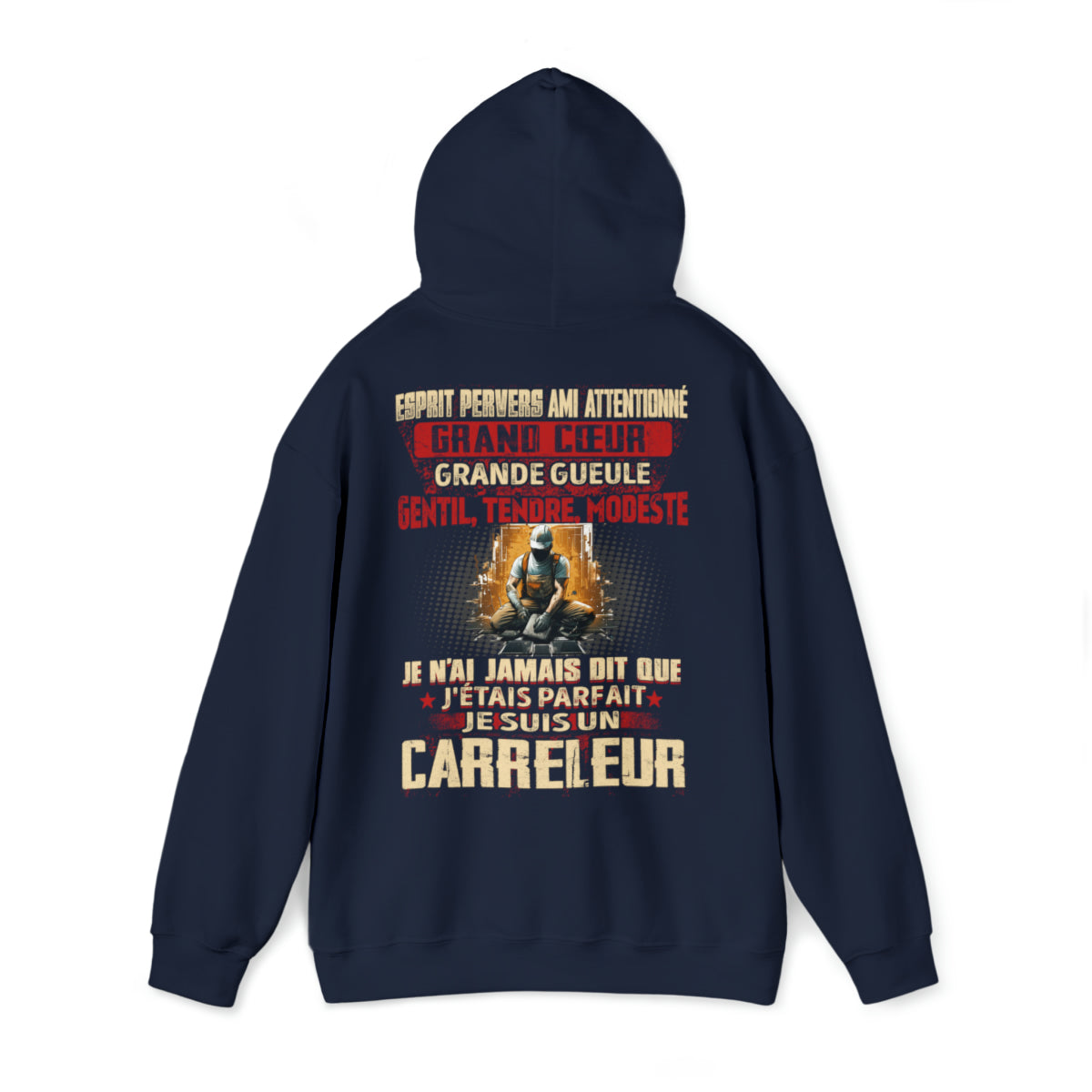 Je suis Carreleur pas parfait, mais complet