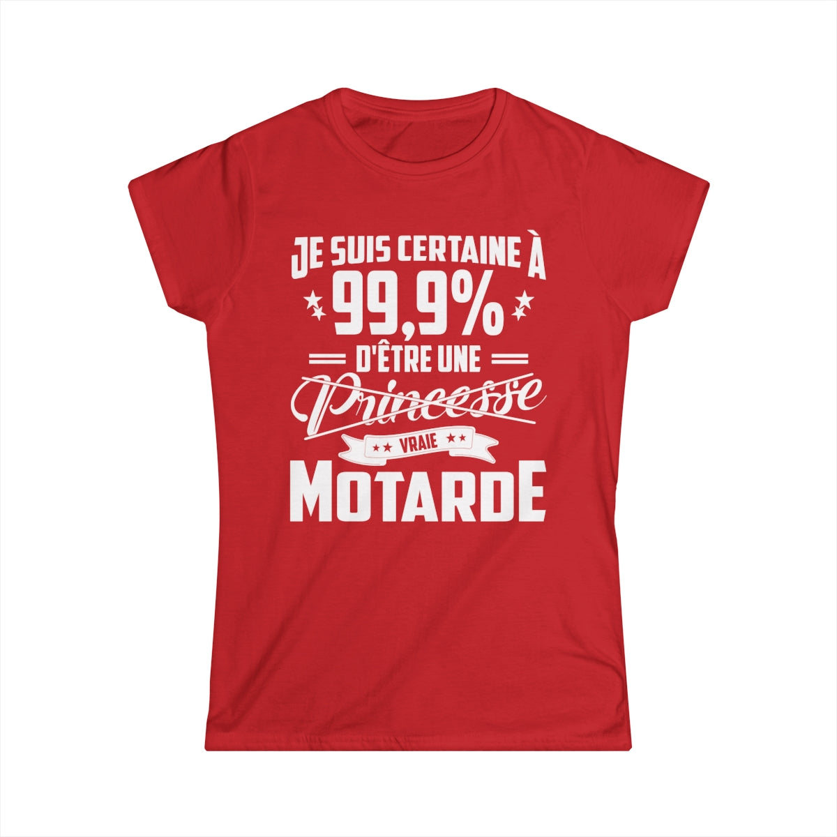 Je suis certain à 99.9% d'être une princesse vraie motarde