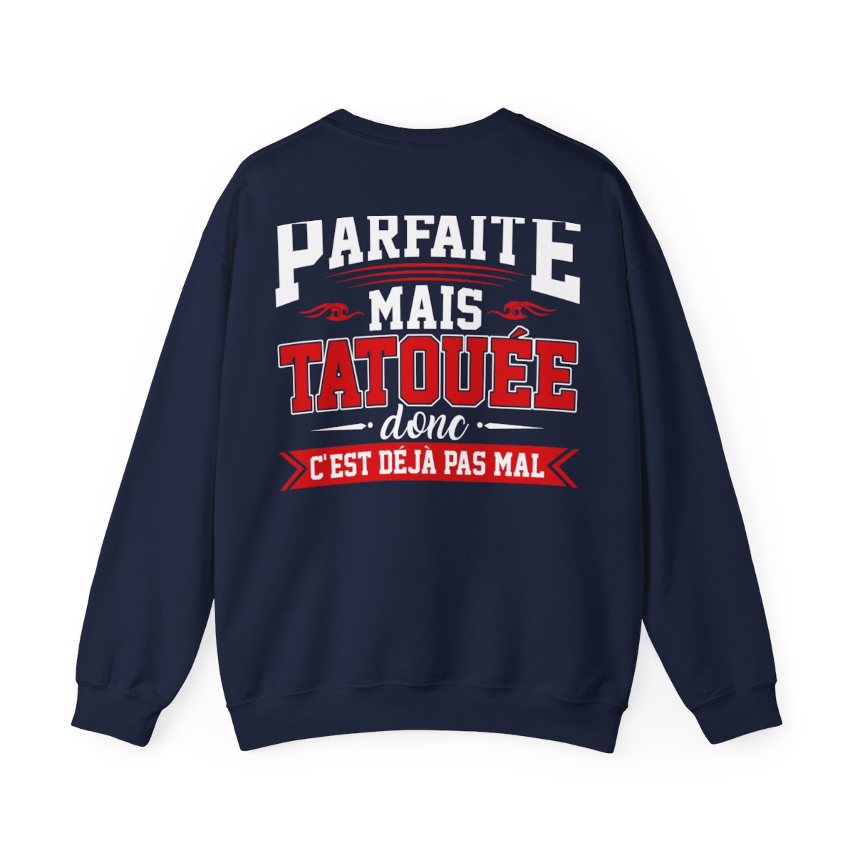 Je suis certainement pas parfaite mais tatouée donc c'est déjà pas mal