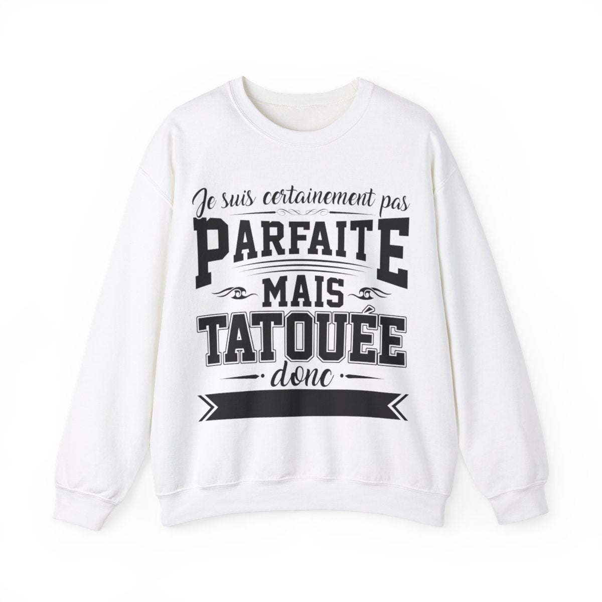 Je suis certainement pas parfaite mais tatouée donc c'est déjà pas mal