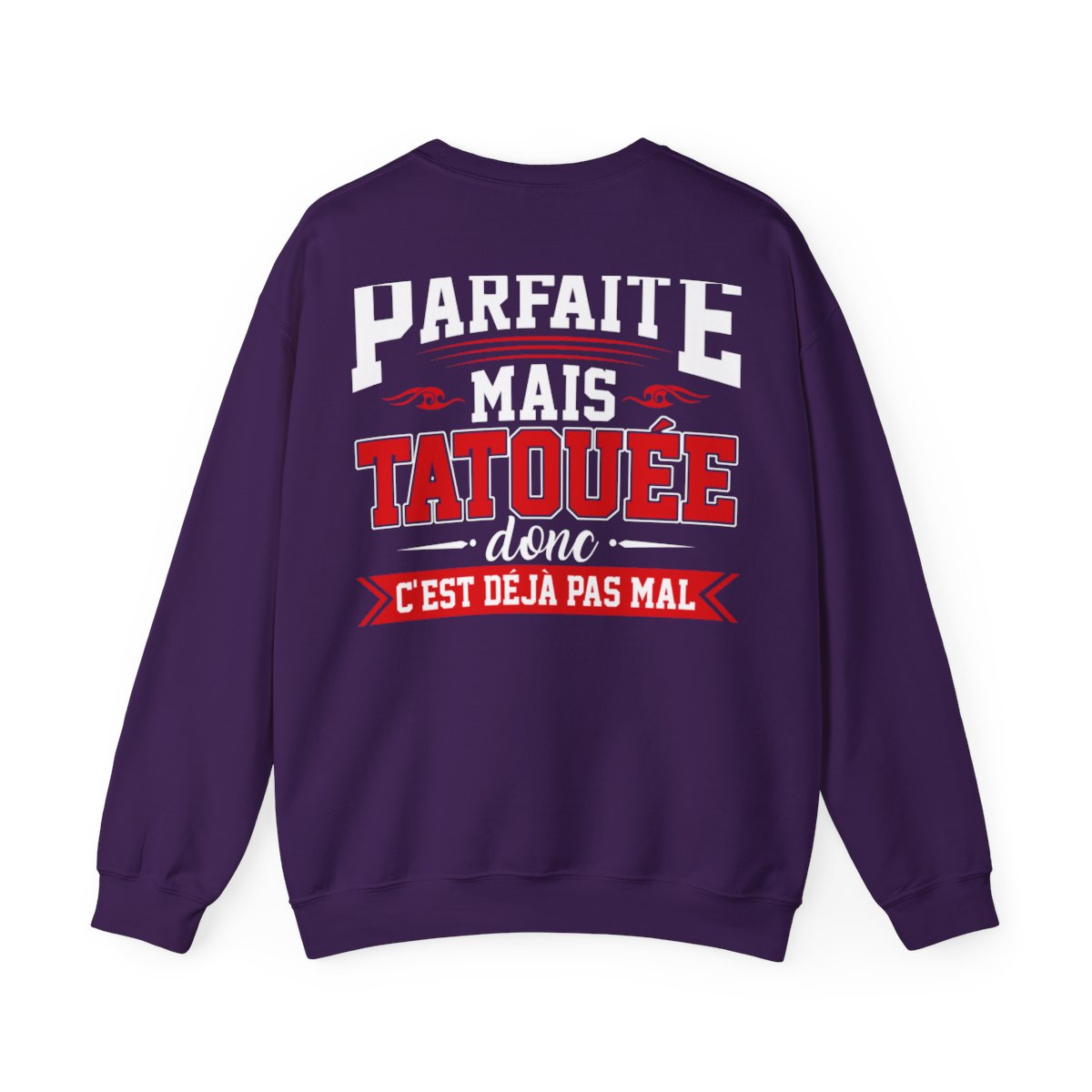 Je suis certainement pas parfaite mais tatouée donc c'est déjà pas mal