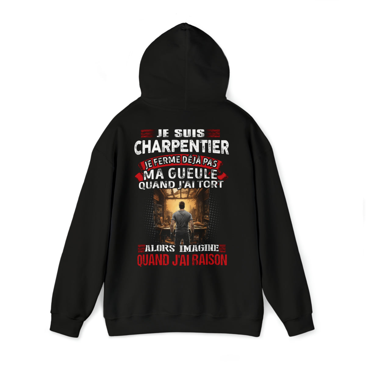 Je suis Charpentier, je ne ferme déjà pas ma gueule quand j'ai tort