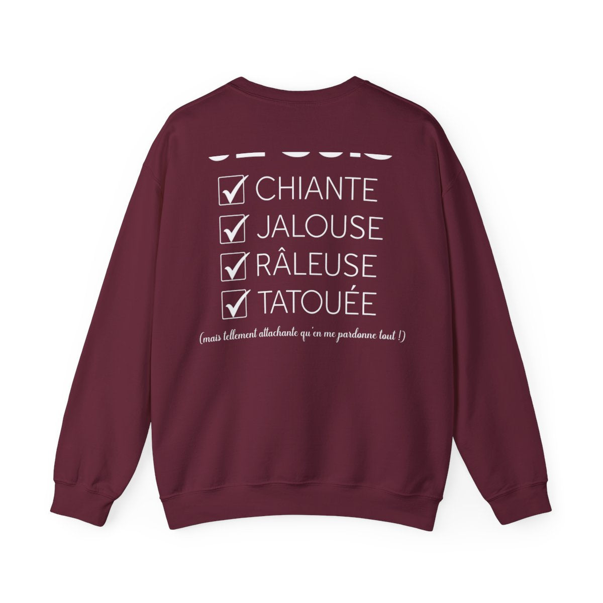 Je suis chiante, jalouse, râleuse, tatouée mais tellement attachante qu'en me pardonne tout