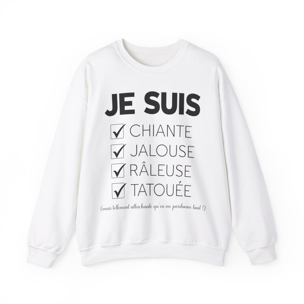 Je suis chiante, jalouse, râleuse, tatouée mais tellement attachante qu'en me pardonne tout