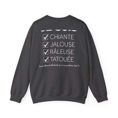 Je suis chiante, jalouse, râleuse, tatouée mais tellement attachante qu'en me pardonne tout