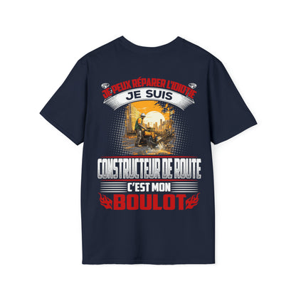 Je suis Constructeur de Route, c'est mon boulot
