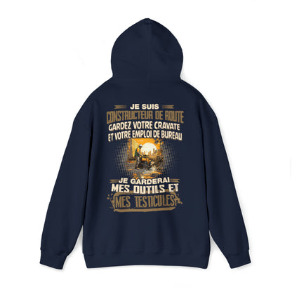 Je suis Constructeur de Route, je garderai mes outils et mes testicules