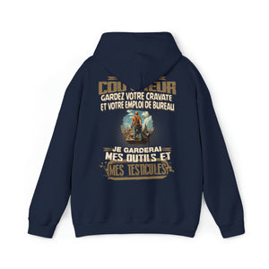 Je suis Couvreur, je garderai mes outils et mes testicules