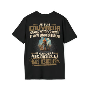 Je suis Couvreur, je garderai mes outils et mes testicules