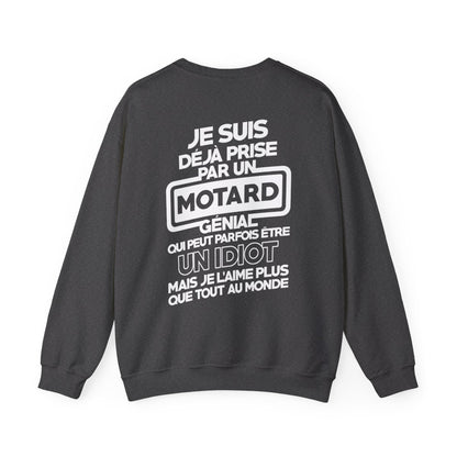 Je suis déjà prise par un motard génial qui peut parfois être un idiot mais je l'aime plus que tout au monde