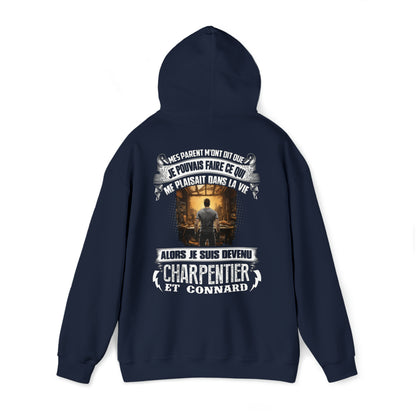 Je suis devenu Charpentier et connard