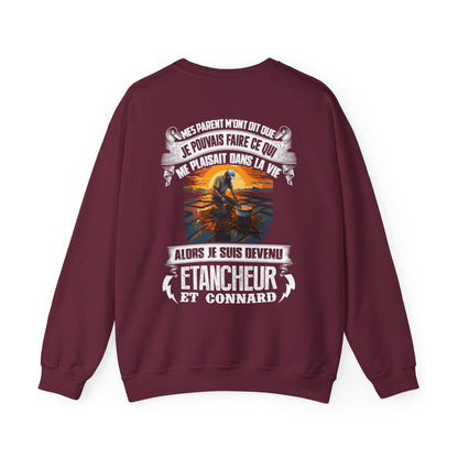 Je suis devenu Etancheur et connard