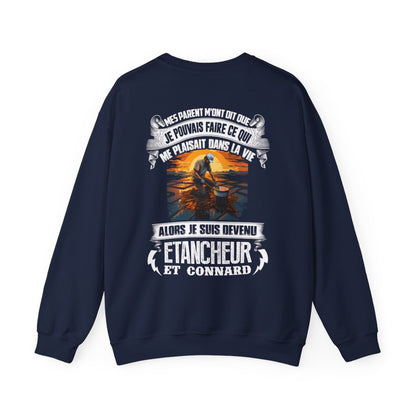 Je suis devenu Etancheur et connard