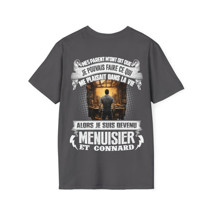 Je suis devenu Menuisier et connard