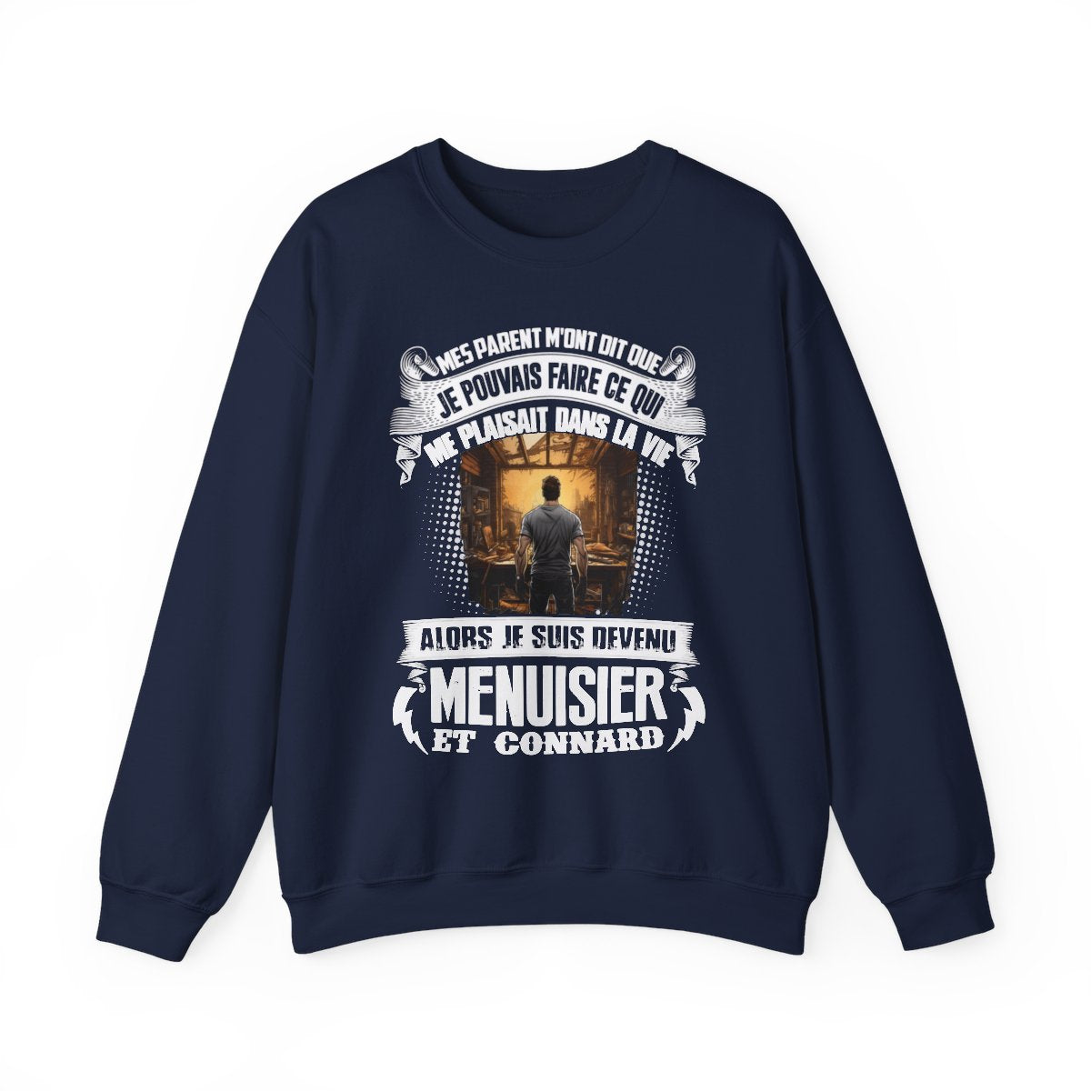 Je suis devenu Menuisier et connard
