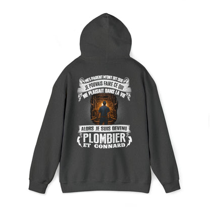 Je suis devenu Plombier et connard