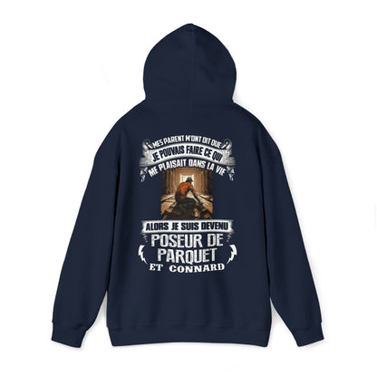 Je suis devenu Poseur de Parquet et connard