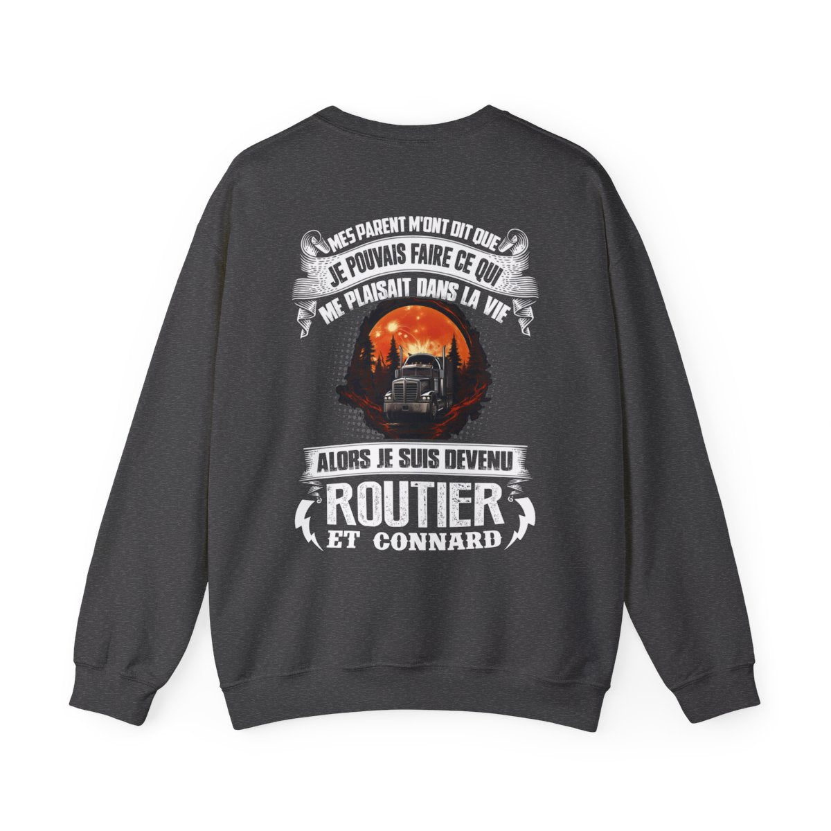 Je suis devenu Routier et connard