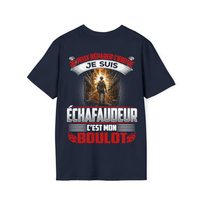 Je suis Échafaudeur, c'est mon boulot