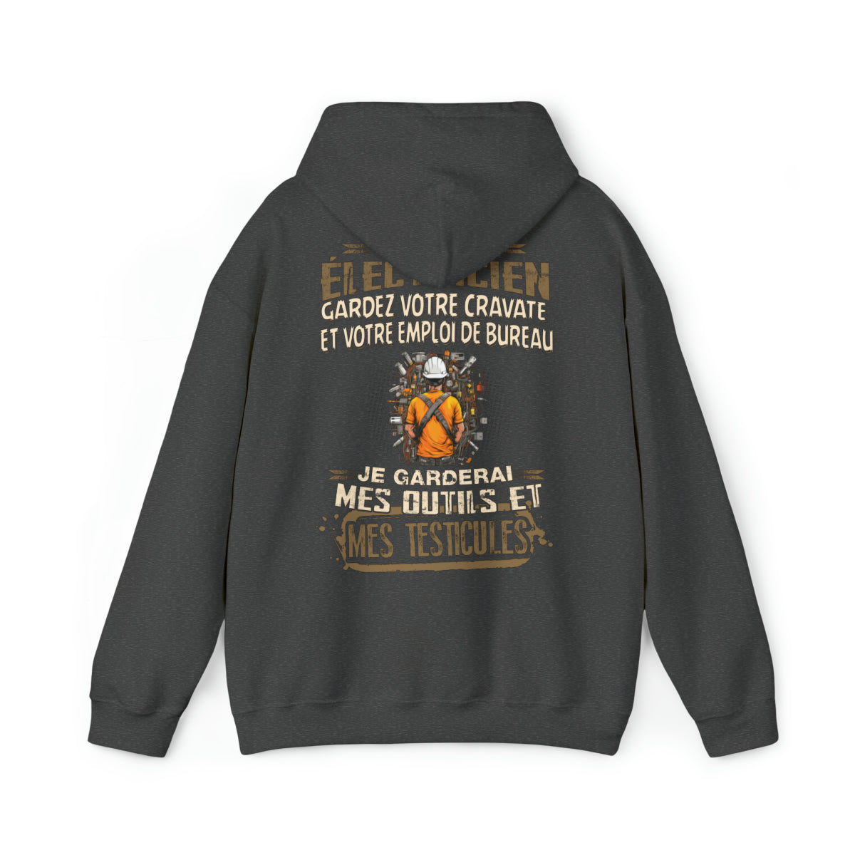 Je suis Électricien, je garderai mes outils et mes testicules