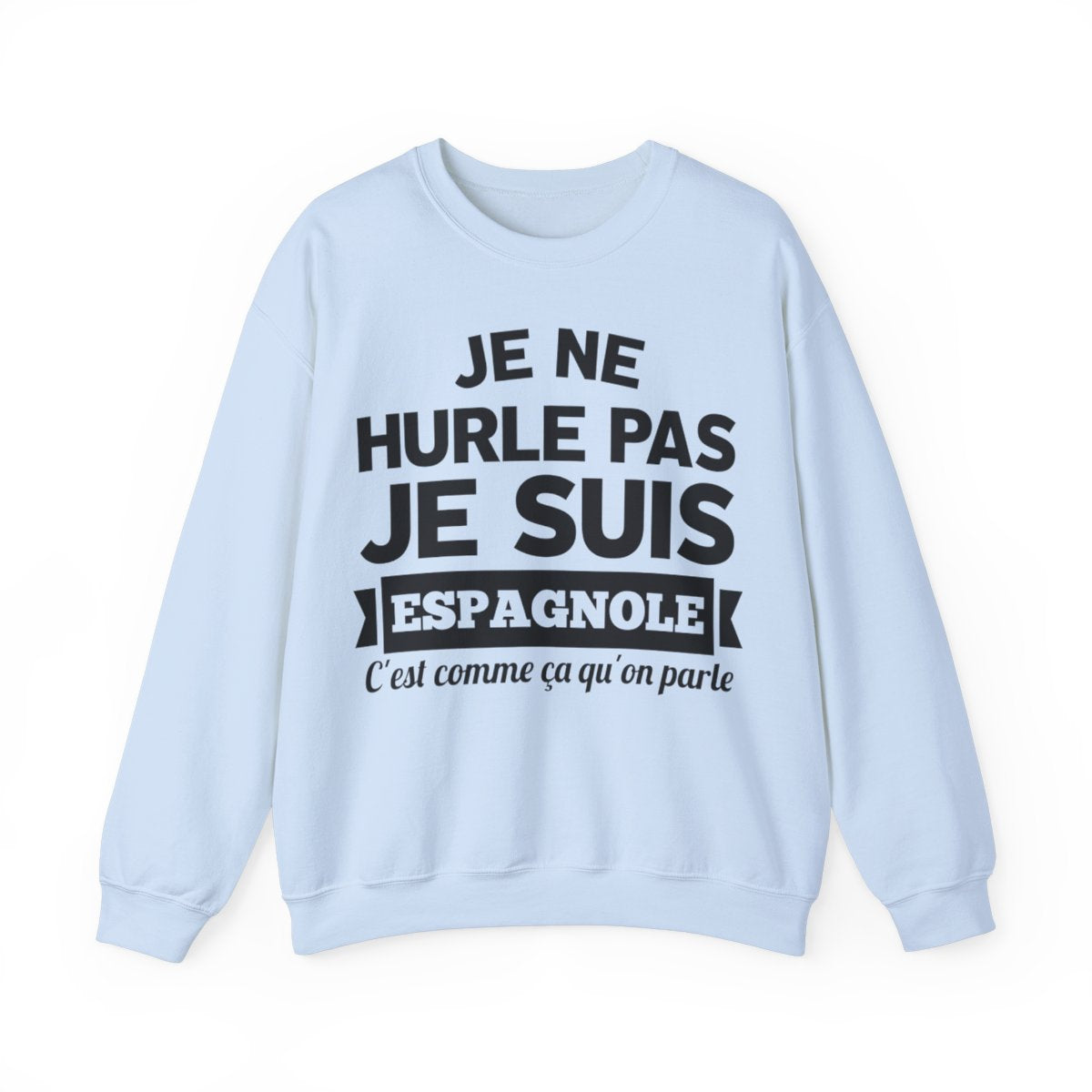 Je suis Espagnole, c'est comme ça qu'on parle