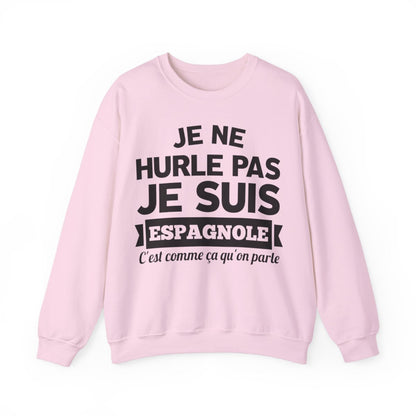 Je suis Espagnole, c'est comme ça qu'on parle