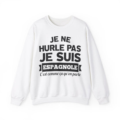 Je suis Espagnole, c'est comme ça qu'on parle