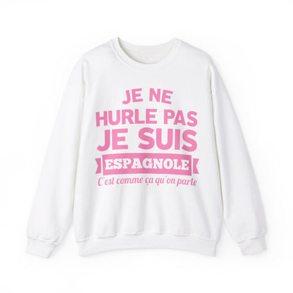 Je suis Espagnole, c'est comme ça qu'on parle
