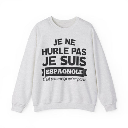 Je suis Espagnole, c'est comme ça qu'on parle