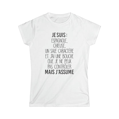 Je suis Espagnole, chieuse, un sale caractère