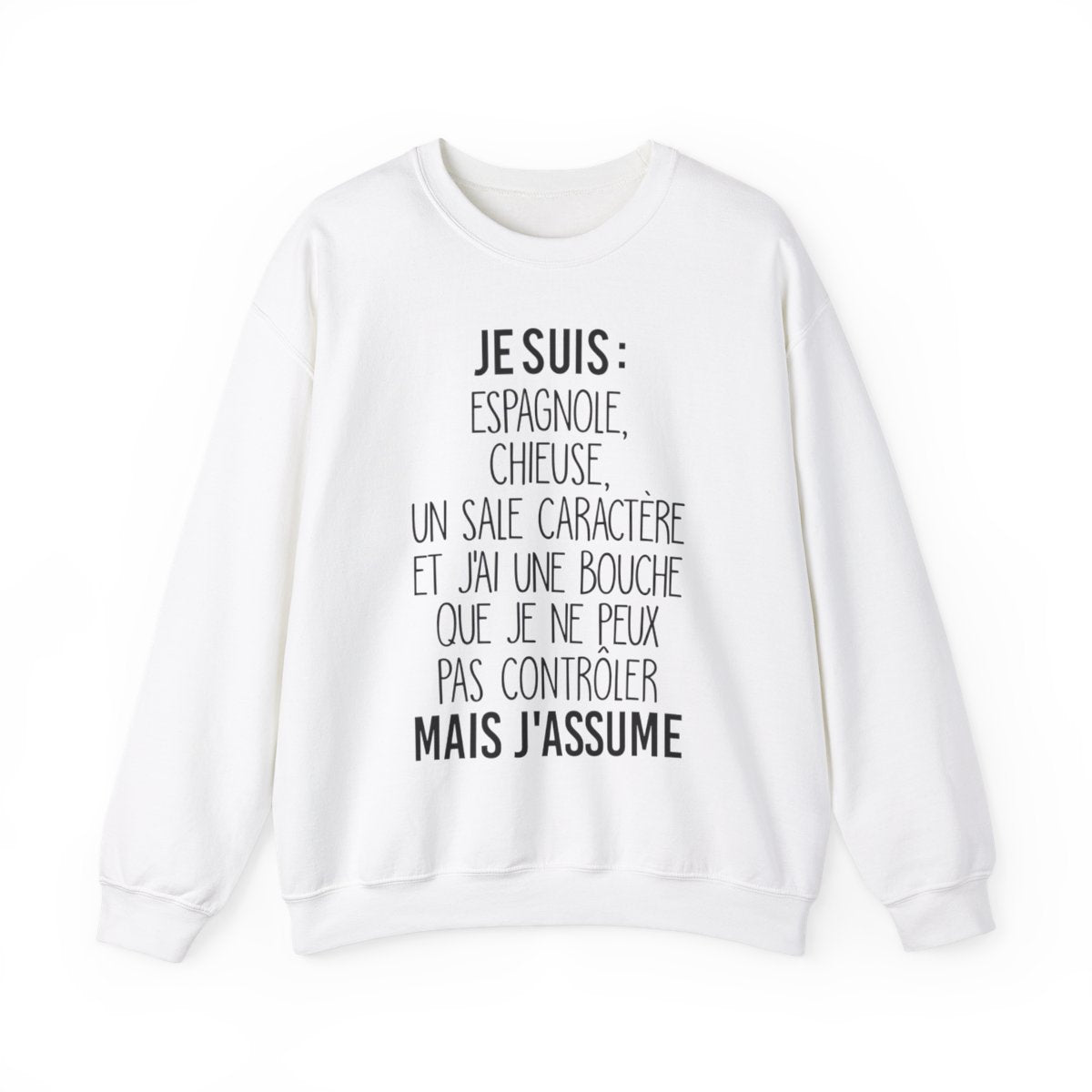 Je suis Espagnole, chieuse, un sale caractère