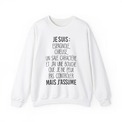 Je suis Espagnole, chieuse, un sale caractère