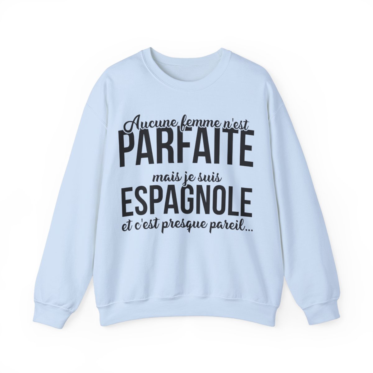 Je suis Espagnole et c'est presque pareil