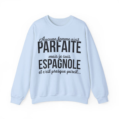 Je suis Espagnole et c'est presque pareil