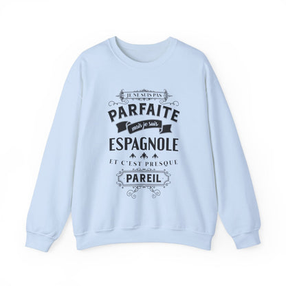 Je suis Espagnole et c'est presque pareil