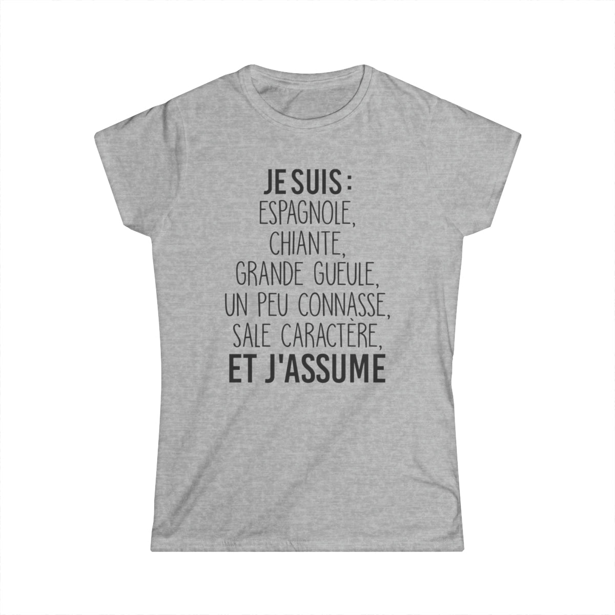 Je suis Espagnole sale caractère et j'assume