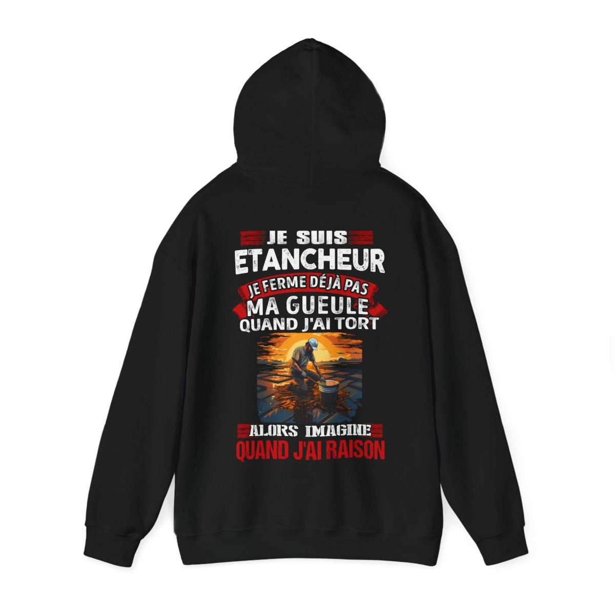 Je suis Etancheur, je ne ferme déjà pas ma gueule quand j'ai tort