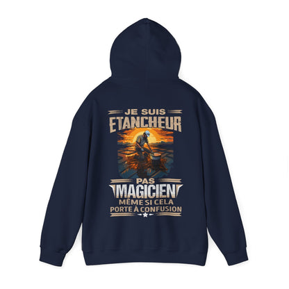 Je suis Etancheur, pas magicien