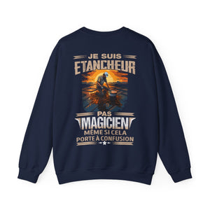 Je suis Etancheur, pas magicien