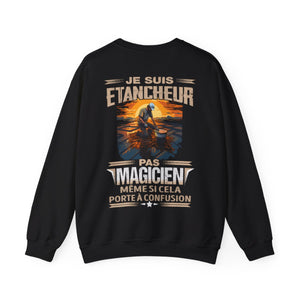 Je suis Etancheur, pas magicien