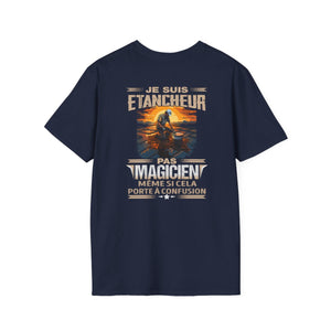 Je suis Etancheur, pas magicien