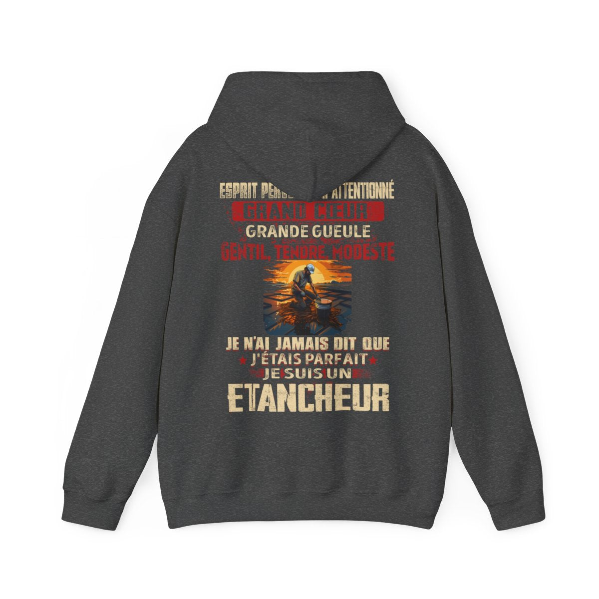 Je suis Etancheur pas parfait, mais complet