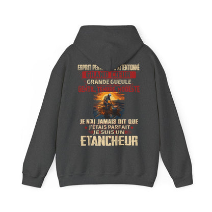 Je suis Etancheur pas parfait, mais complet